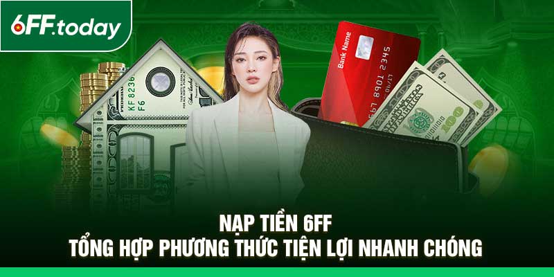 Nạp Tiền 6FF