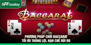 Phương pháp chơi baccarat