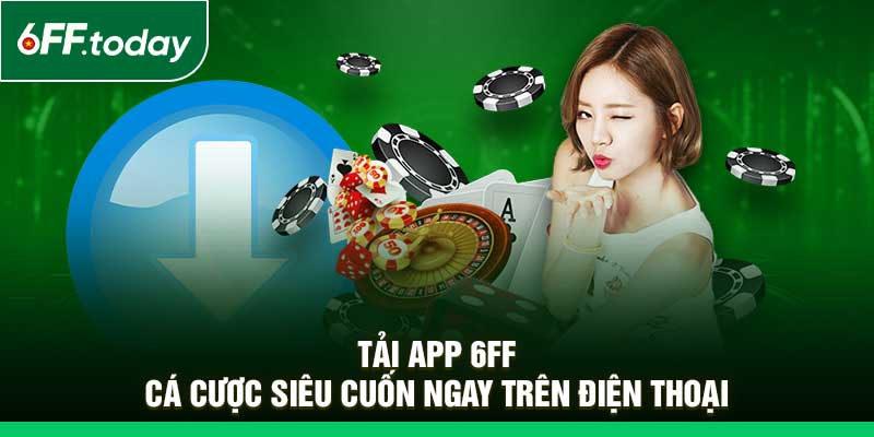 Tải App 6FF